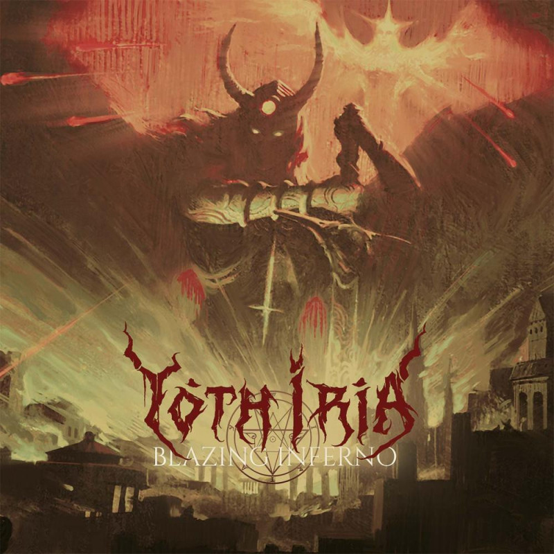 Yoth Iria: Blazing Inferno (CD) Yoth Iria: Blazing Inferno (CD)