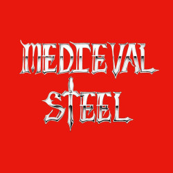 Medieval Steel: Medieval Steel (40th Anniversary) (LP 180gr)