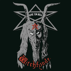 Witchfynde: Give 'em Hell (CD)