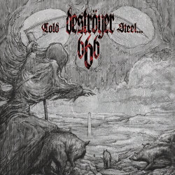 Deströyer 666: Cold Steel... For An Iron Age (CD)