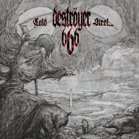 Deströyer 666: Cold Steel... For An Iron Age (CD)