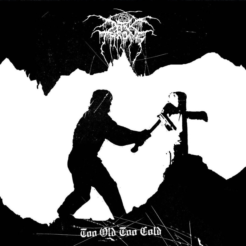 Darkthrone: Too Old, Too Cold (LP) Darkthrone: Too Old, Too Cold (LP)