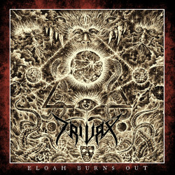 Trivax: Eloah Burns Out (CD)