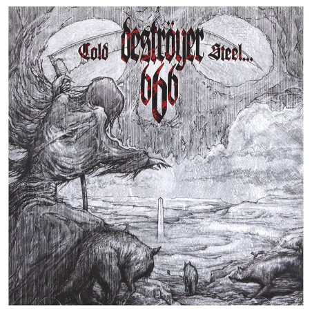 Deströyer 666: Cold Steel... For An Iron Age (CD)