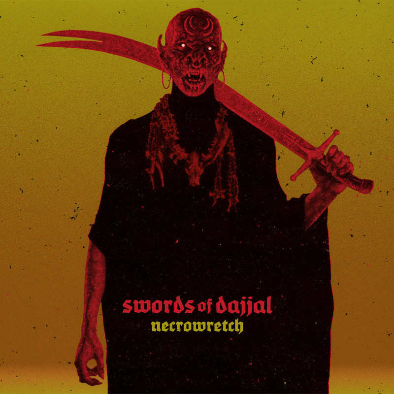 Necrowretch: Swords Of Dajjal (LP)