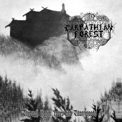 Carpathian Forest: Through Chasm, Caves And Titan Woods (LP)