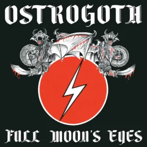 Ostrogoth: Full Moon's Eyes (CD)